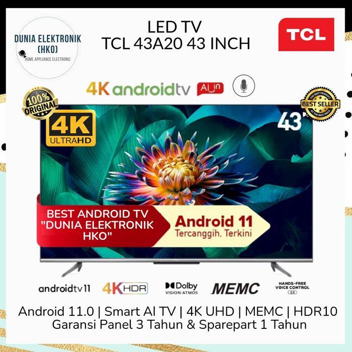 LED TV TCL 43A20 43" 43 INCH SMART TV ANDROID 11 4K UHD