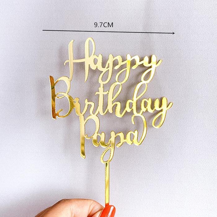 Cake topper happy birthday papa, cake topper ayah, cake topper dad