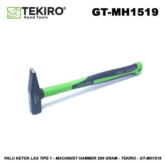 Palu Ketok Las Tipe 1 - Machinist Hammer 200 Gram - Tekiro - Gt-Mh1519