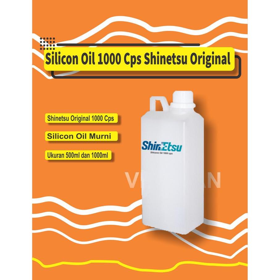 SILIKON OIL SHINETSU 1000 CPS ORIGINAL / SILCONE OIL / SILICON OIL / SILIKON SEMIR PENGKILAP
