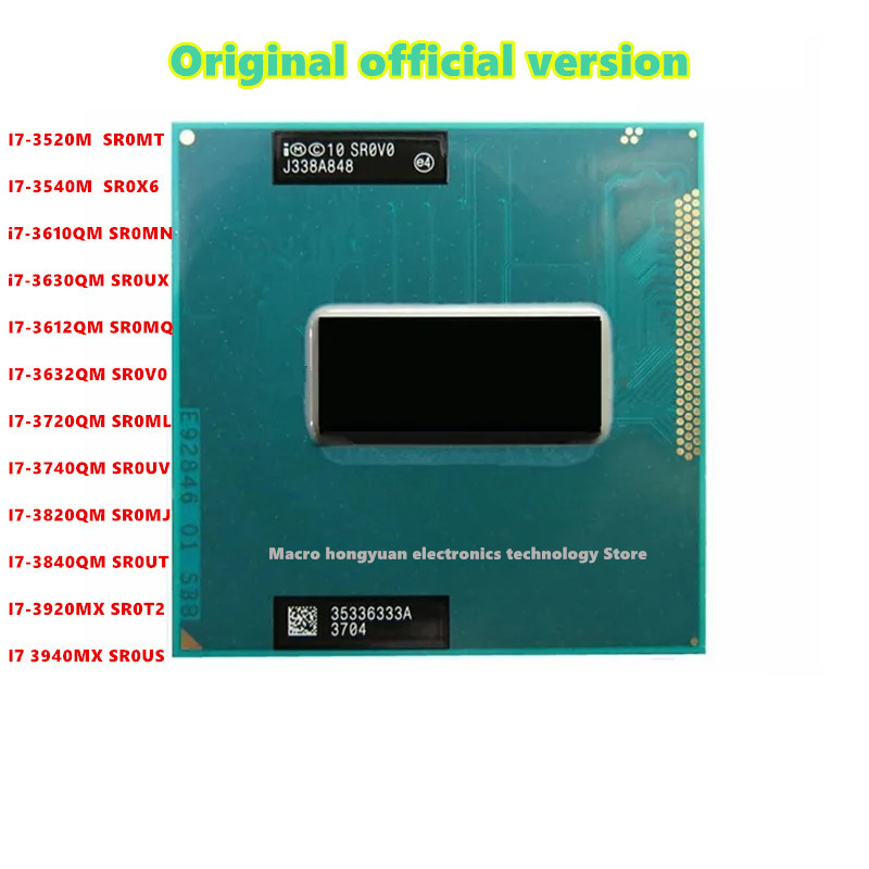 I7-3520M SR0MT I7-3540M i7-3610QM i7-3630QM I7-3612QMI7-3632QM I7-3720QM I7-3740QM I7-3820QM