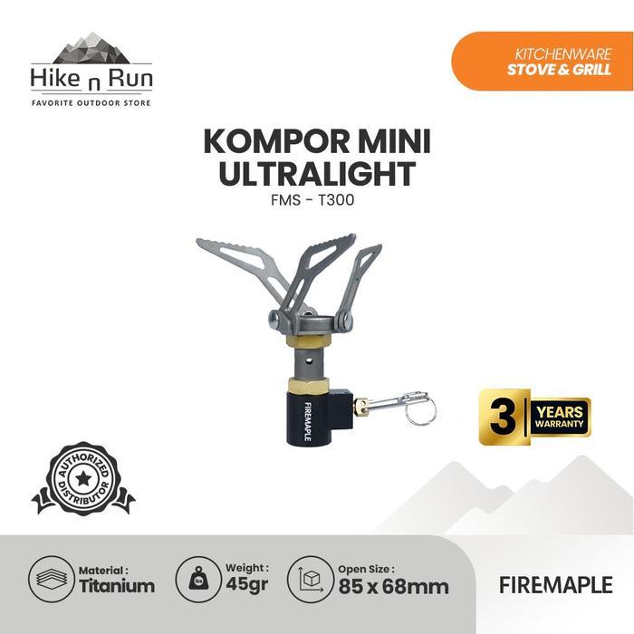 Kompor Ultralight Titanium Firemaple FMS-300T Camping Gas Stove Kompor Portable