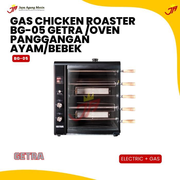 GAS CHICKEN ROTTISERIES BG-05 Getra( OVEN PANGGANGAN AYAM/BEBEK)/Oven