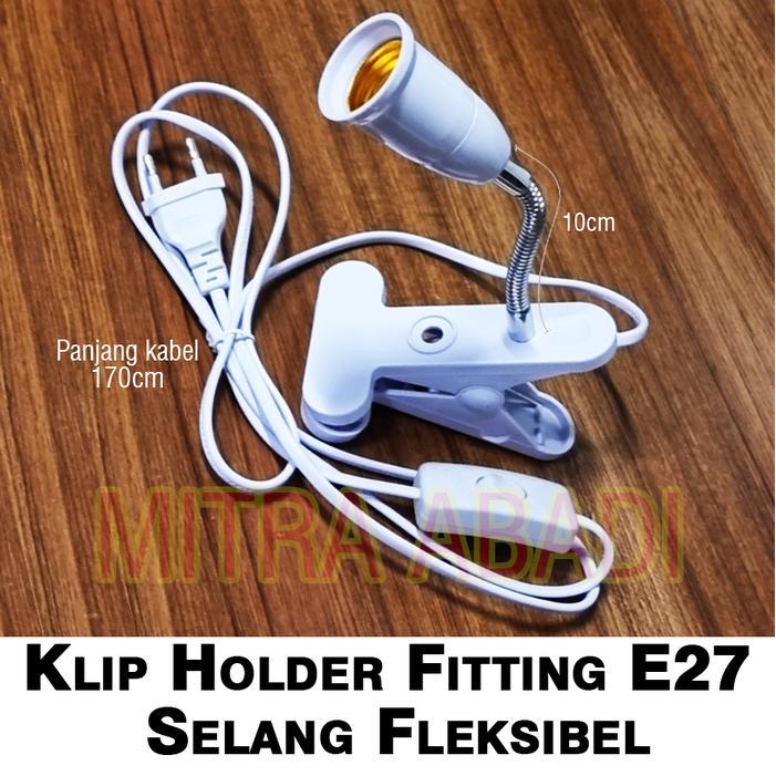 Clamp Holder Fitting E27 / Holder Lampu E27 Kabel Fleksibel + Switch
