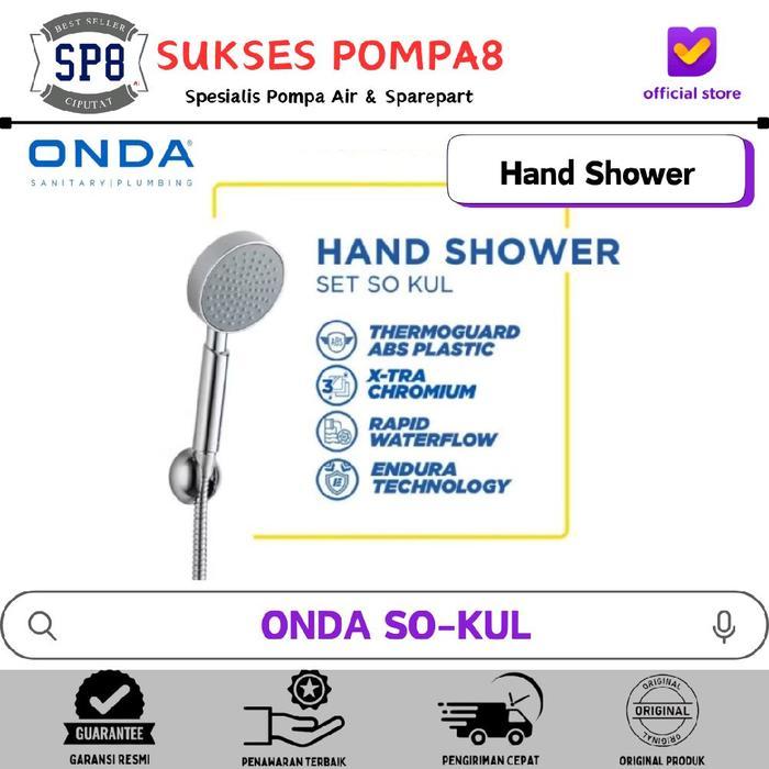 ONDA Hand Shower / Shower Set ONDA SO KUL / Shower Mandi