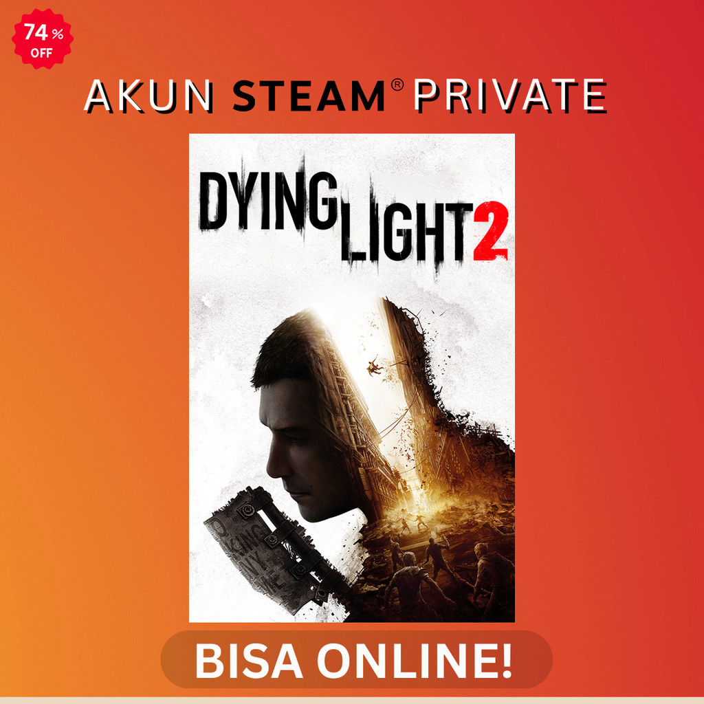 Dying Light 2 - Steam PC Original - Akun Private Online