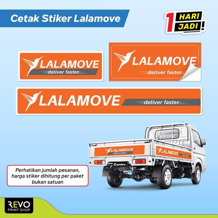 Ready Cetak Stiker Lalamove Mobil / Stiker Lalamove Deliver Faster / Stiker Mobil Kurir Lalamove