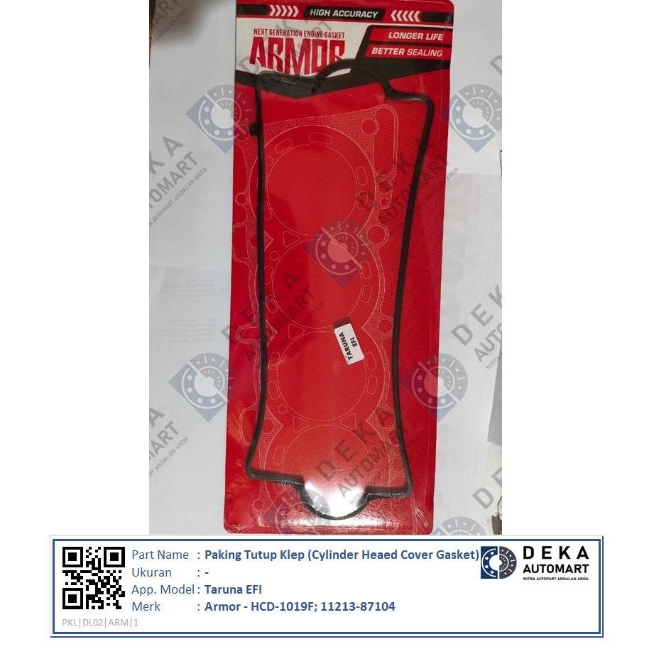Paking Tutup Klep (Cylinder Head Cover Gasket) Armor untuk Taruna EFI (HCD-1019F; 11213-87104)