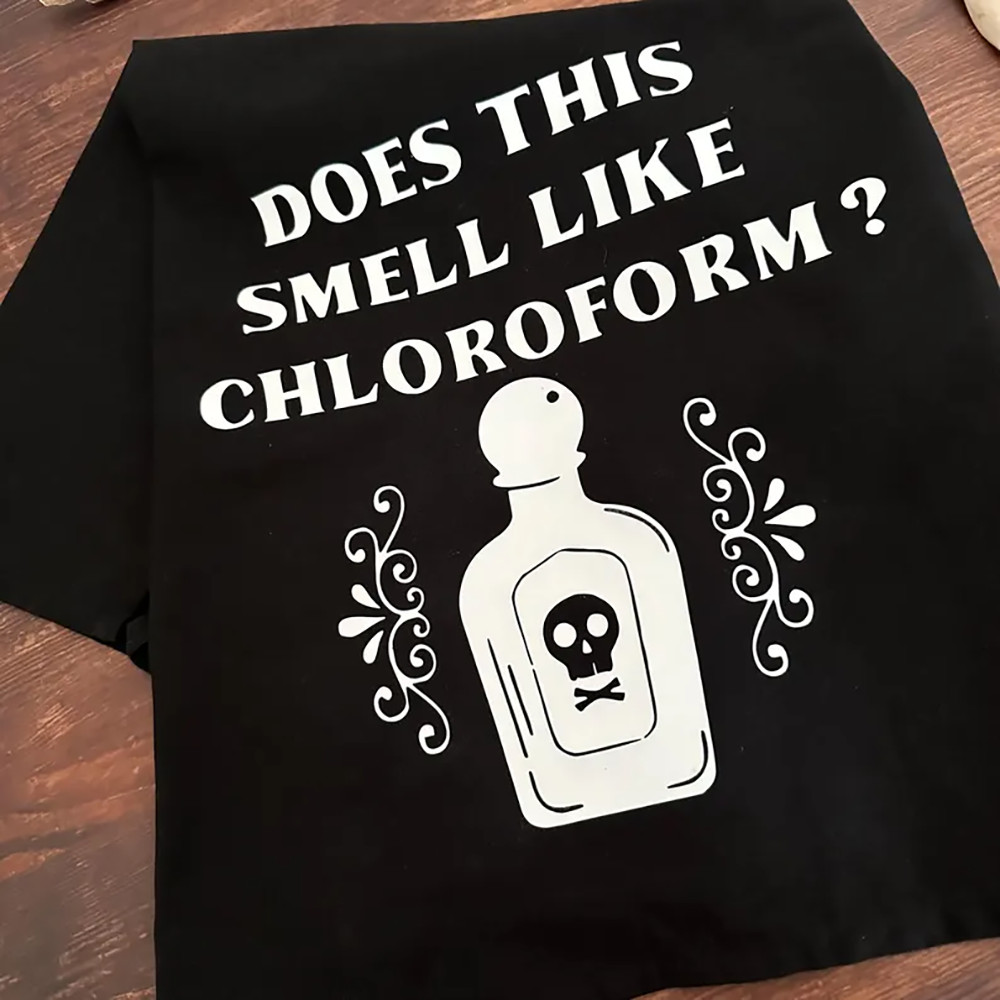 Does This Smell Like Chloroform Gothic Tea Towel Funny Halloween Gift Spooky Season Kitchen Table