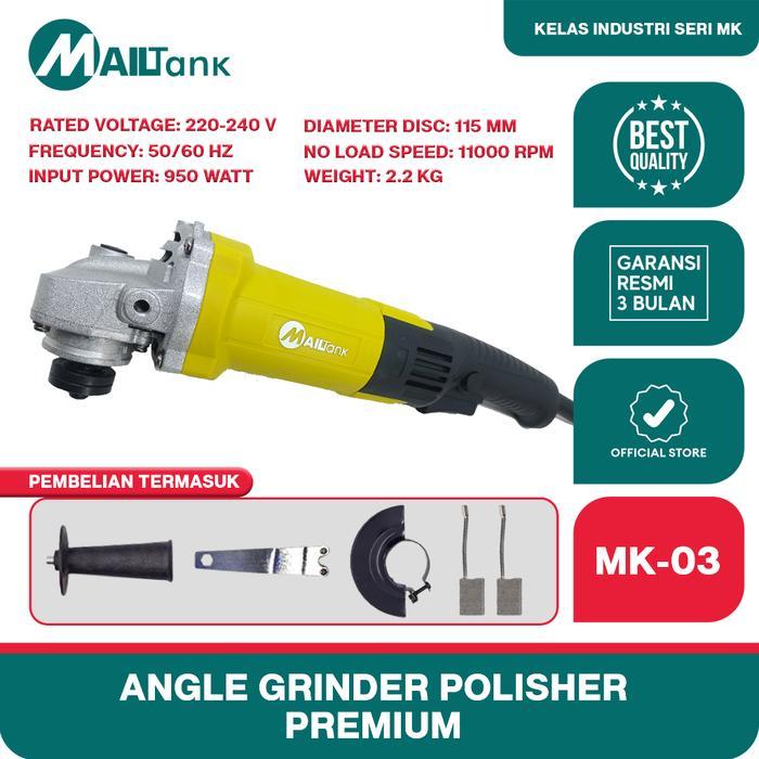 [] MAILTANK MK03 GERINDA TANGAN PREMIUM 950WATT - ANGLE GERINDA PREMIUM JAPAN TECHNOLOGY COCOK UNTUK