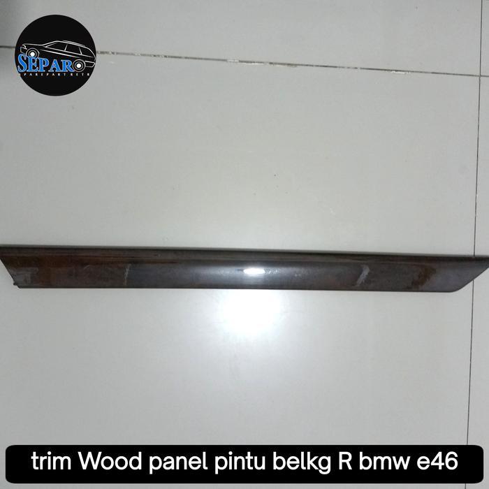 trim Wood panel pintu belakang R bmw e46 2nd original