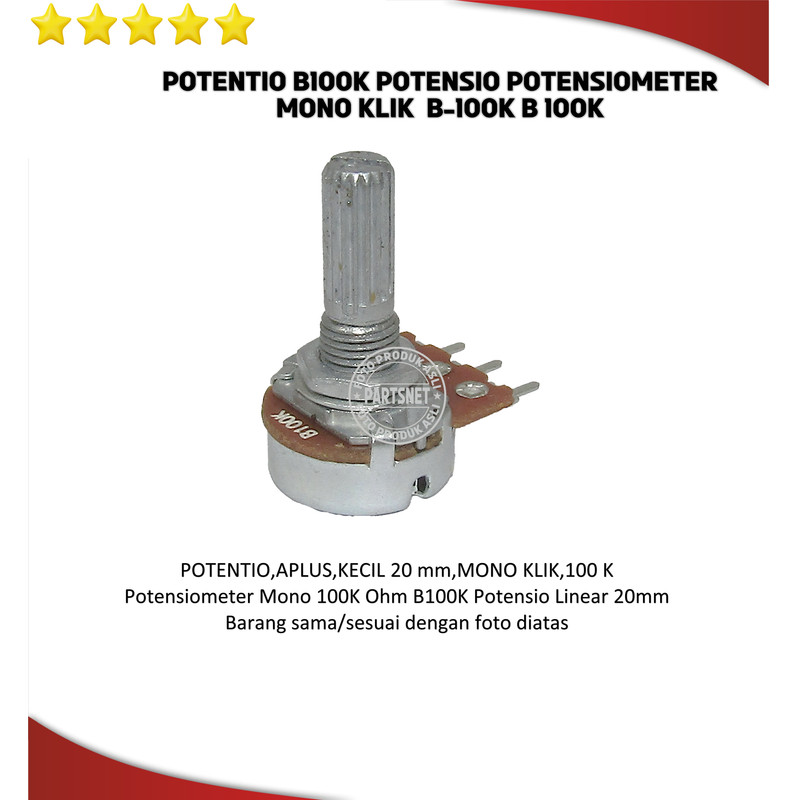 Potentio B100k Potensio Potensiometer mono klik B-100k B 100k