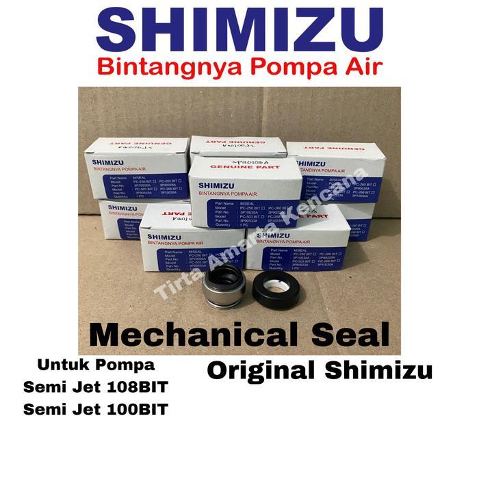 Stok Baru Mechanical Seal Pompa Air Shimizu Semi jet 108 & 100 BIT & 250 BIT
