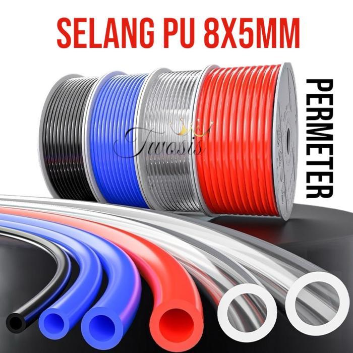 (COD) selang pu 8mm/selang pu 8mm x 5mm x1 meter/selang pu 8mmx5mm