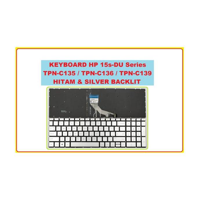 Keyboard HP 15s-DU3577TU 15s-DU3055TU TPN-C135 TPN-C136 TPN-C139 Baru