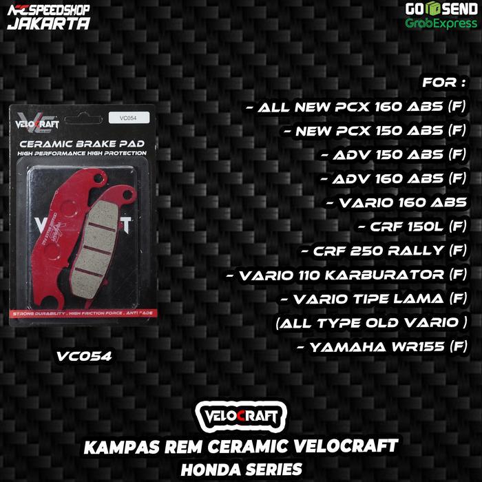 Kampas Rem Vc054 Brake Pad Brakepad Depan Velocraft Ceramic Brake Pad Pcx150 Pcx160 Adv150 Adv160