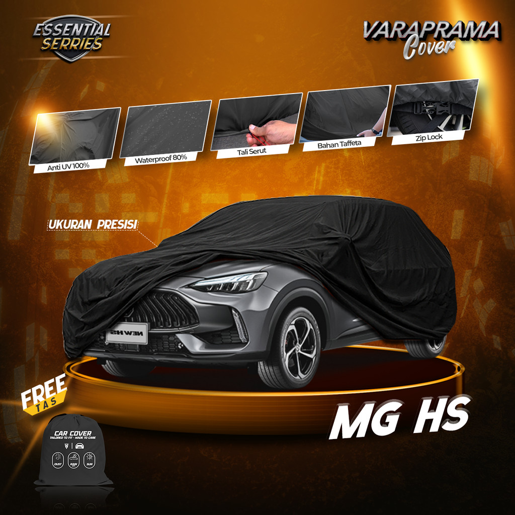 Body Cover Mobil MG HS - Morris Garage HS 2020-2026 – Sarung Mobil Pelindung untuk Indoor dan Outdoo