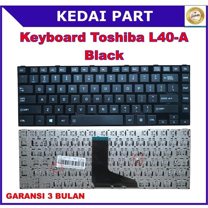 KEYBOARD TOSHIBA SATELLITE L40 L40A L40-A L45 HITAM