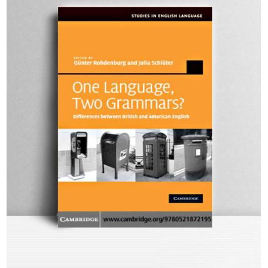 One Language, Two Grammars. GUNTER ROHDENBURG, et,al. 2009. New York.