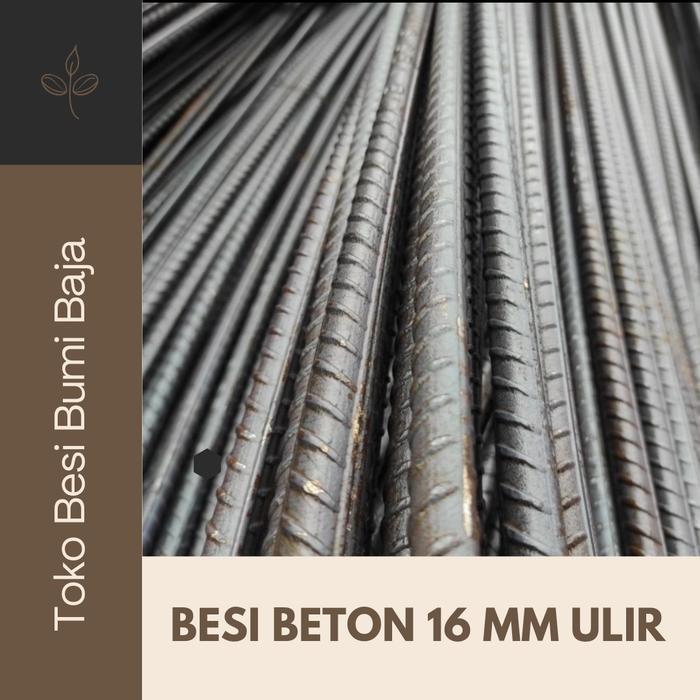 PROMO BESI BETON ULIR 16MM / BESI BEHEL ULIR 16 MM