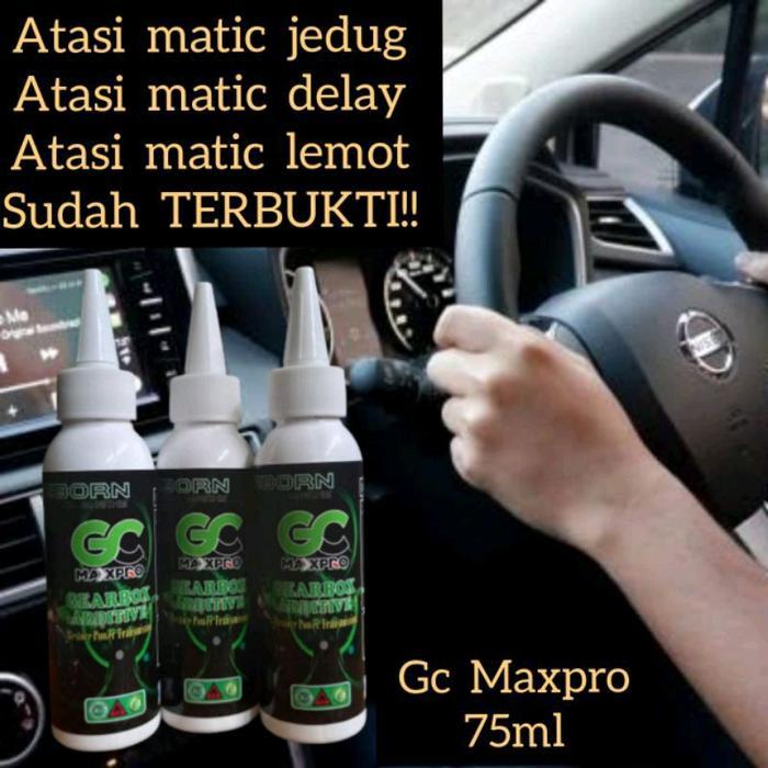 Aditif Matic GC MAXPRO Gearbox Additive 100ml Cairan Oli Matic Gearbox Additive GC MAXPRO Car Engine