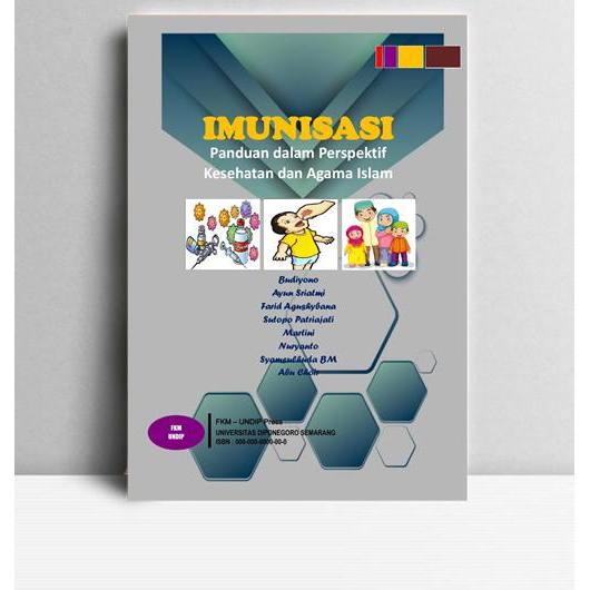 Imunisasi. Budiyono, dkk. TT. Semarang. FKM UNDIP Press