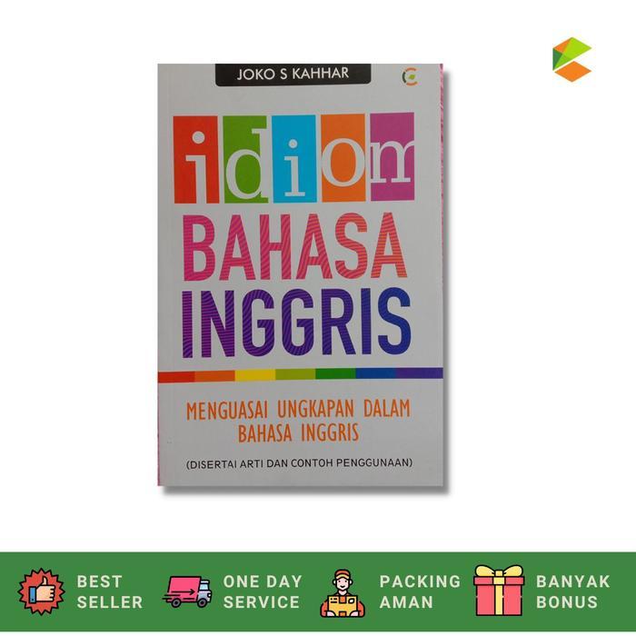 BUKU IDIOM BAHASA INGGRIS