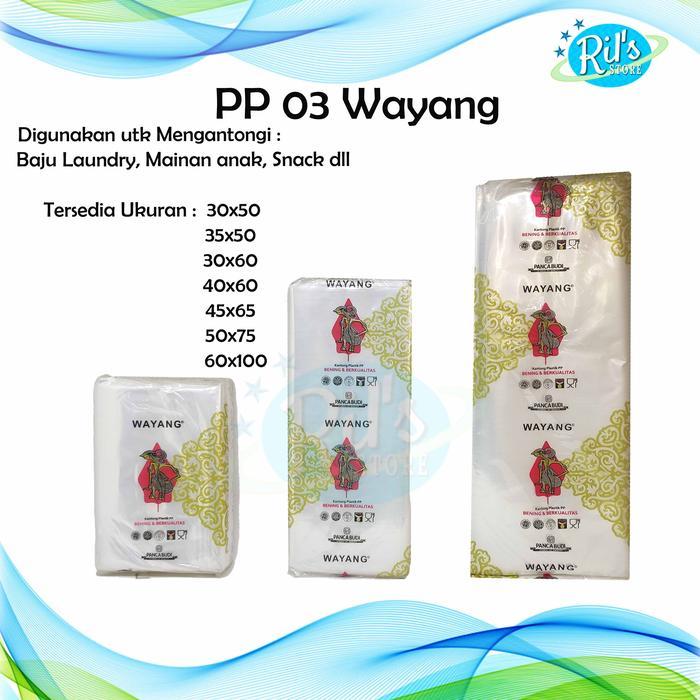 NEWW Plastik PP 03 Wayang / Plastik Bening Laundry Kiloan 30x45 - 30x50 - 50x 75