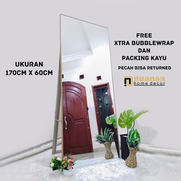 STANDING MIRROR FULL BODY UKURAN ( 170cm X 60cm ) - CERMIN BERDIRI - CERMIN FULLBODY - CERMIN
