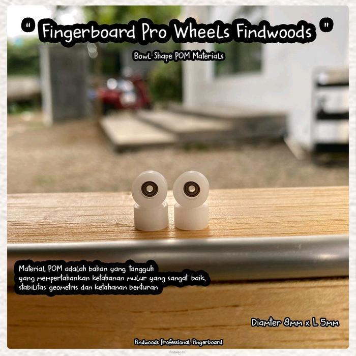 FINGERBOARD WHEELS PRO BOWL SHAPE FINDWOODS