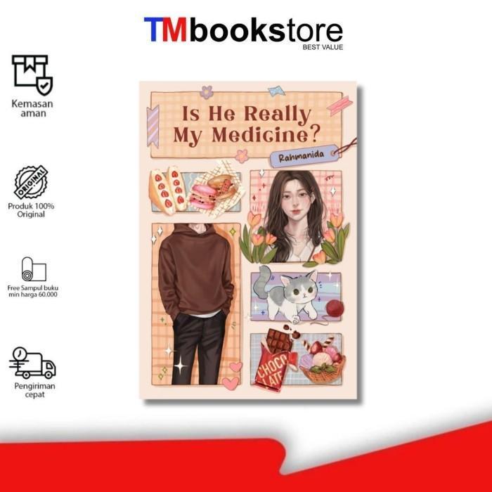 IS HE REALLY MY MEDICINE ?