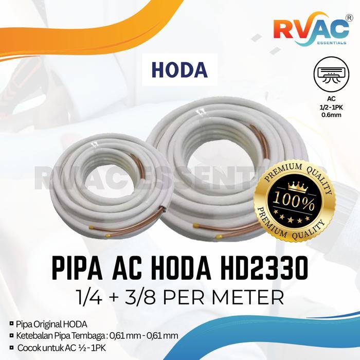 HODA Pipa AC HODA 1/4 + 3/8 (0.5 - 1 PK) HD-2330 Ketebalan 0.61 mm Per Meter