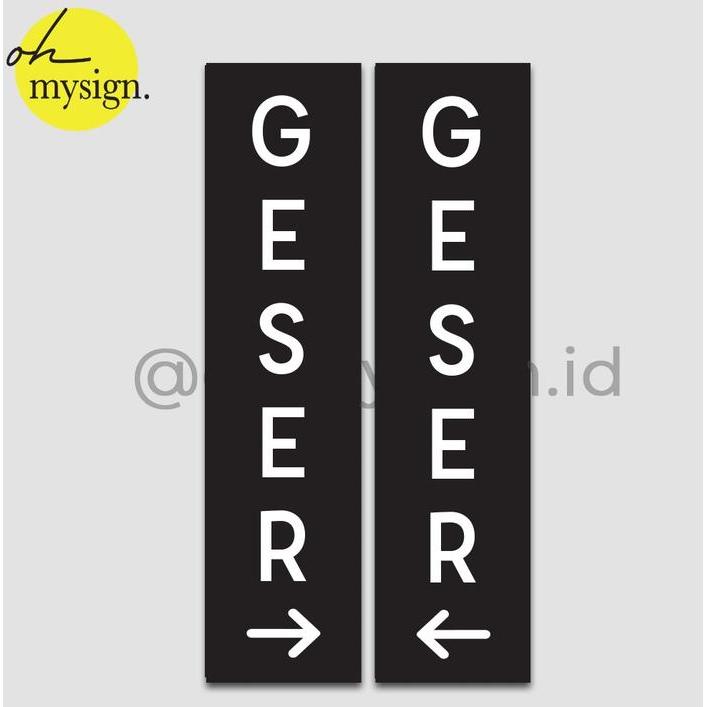 SIGN BOARD GESER SIGNAGE GESER SIGN GESER TANDA GESER
