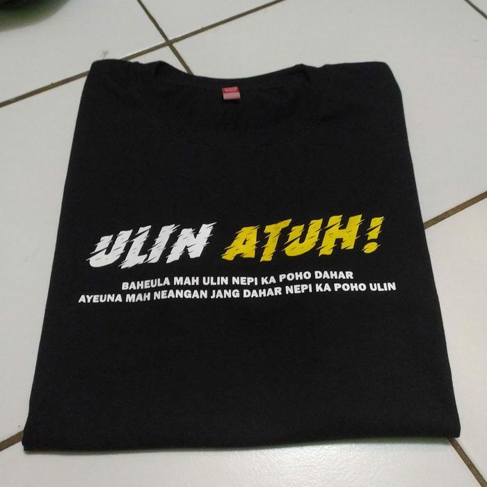 Kaos distro Ulin atuh urang sunda / atasan pria wanita terlaris