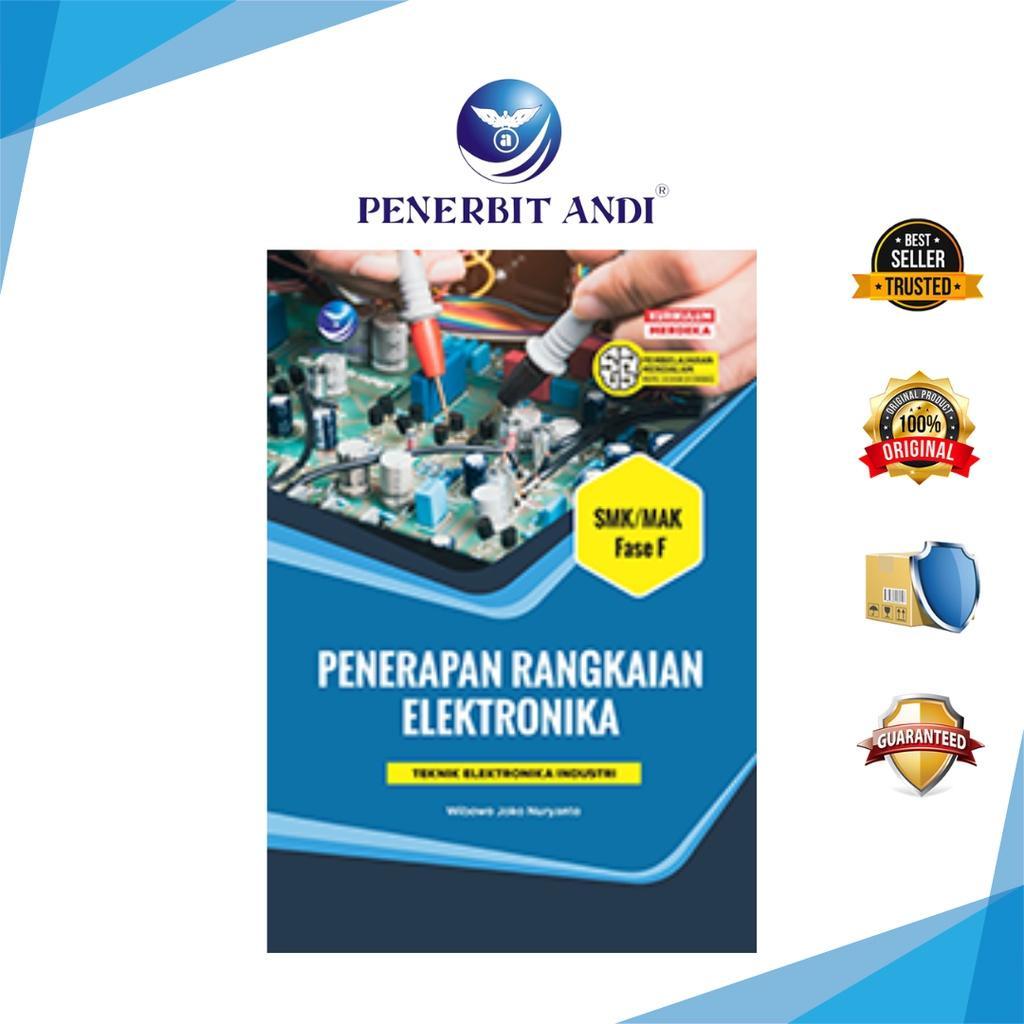 Penerbit Andi - Buku Teknik Elektronika Industri Elemen Penerapan Rangkaian Elektronika SMK/MAK FASE