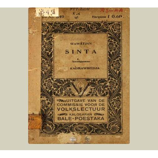 Wawatjan Sinta. M. Kadmawiredja. 1922. Balai Pustaka. Jakarta.