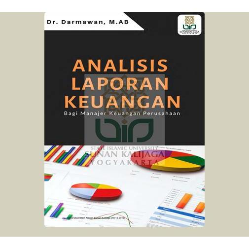 Analisis Laporan Keuangan. Darmawan. 2019. Yogyakarta. UIN Sunan Kalijaga.