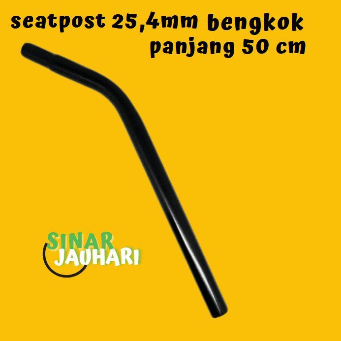 Seatpost Bengkok 25,4 Mm Panjang 40Cm/50Cm/60Cm