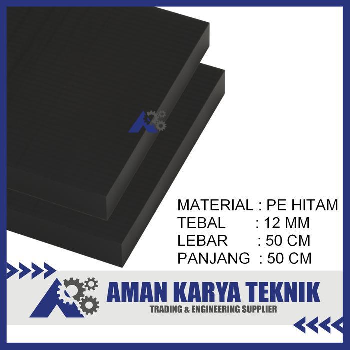 Stok Baru Nylon/PE Hitam Lembaran ( PE Sheet Black ) 12 mm x 50 cm x 50 cm