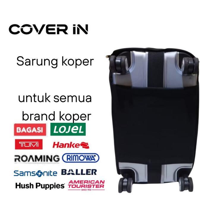 Sarung Koper Pelindung Koper Cover Koper Semua Merek Koper Lengkap Semua Ukuran 18Inch- 30Inch