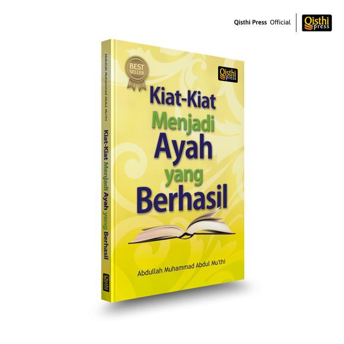 TERLARIS Kiat-kiat Menjadi Ayah yang Berhasil READY STOCK