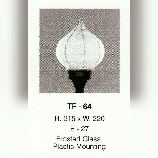 LAMPU TAMAN KACA KUBAH MASJID TF 64 KABAH PILAR PAGAR DLX LIGHTING