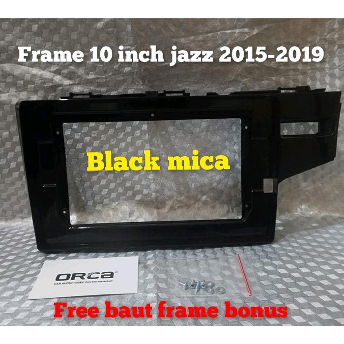 Frame Head Unit Android 10 Inch Mobil Honda Jazz 2014-2019