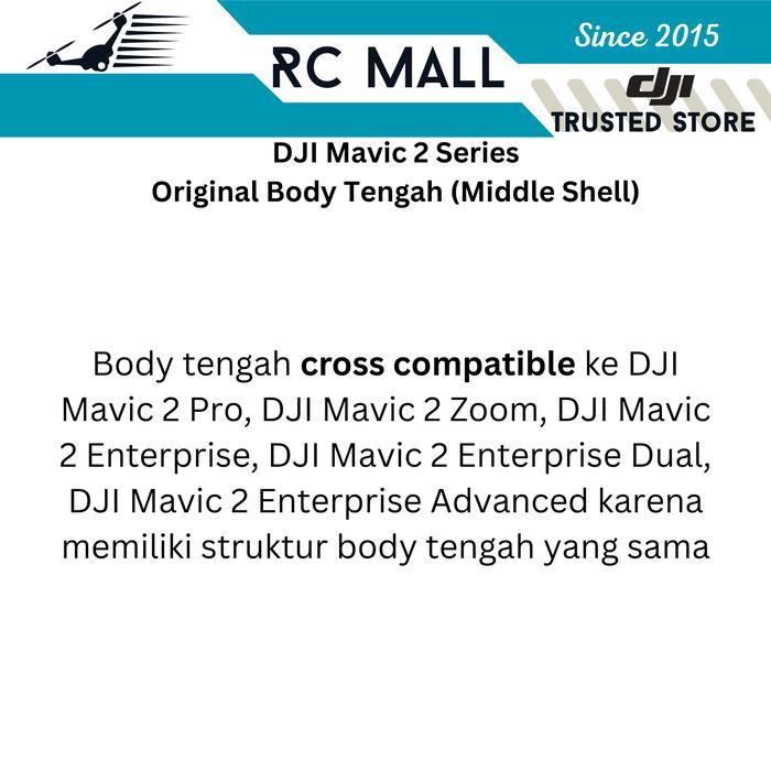 BODY TENGAH DJI MAVIC 2 PRO MAVIC 2 ZOOM MAVIC 2 ENTERPRISE MAVIC 2 ENTERPRISE DUAL MAVIC 2
