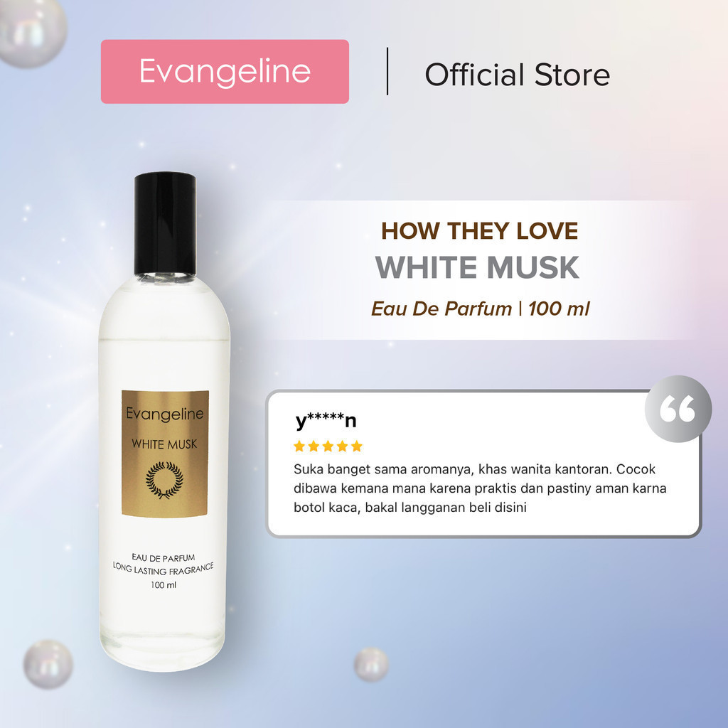 Evangeline Eau De Parfum White Musk 100ML | Best Seller Parfum Wanita EDP Tahan Lama