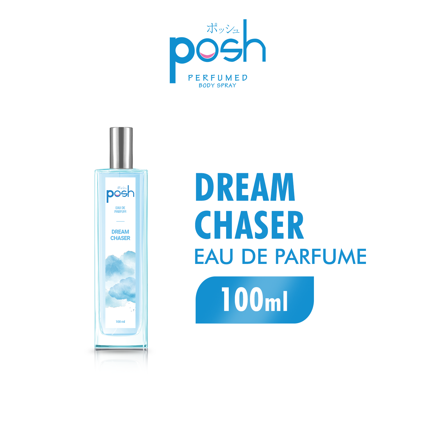 Posh Girls Eau de Parfum Dreamchaser Wanita EDP 100 ml