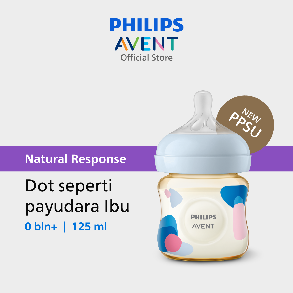 Philips Avent | Botol Susu Bayi | PPSU Natural Response | Dot Seperti Payudara Ibu & Tahan Hingga 18